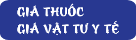 Công khai giá thuốc - vật tư y tế cập nhật ngày 30/06/2023